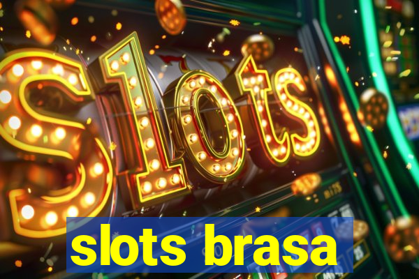 slots brasa